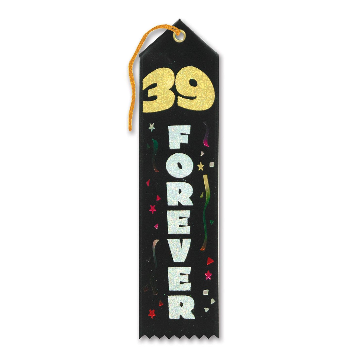 Beistle 39 Forever Award Ribbon - Over-The-Hill | Party Supply | Decoration
