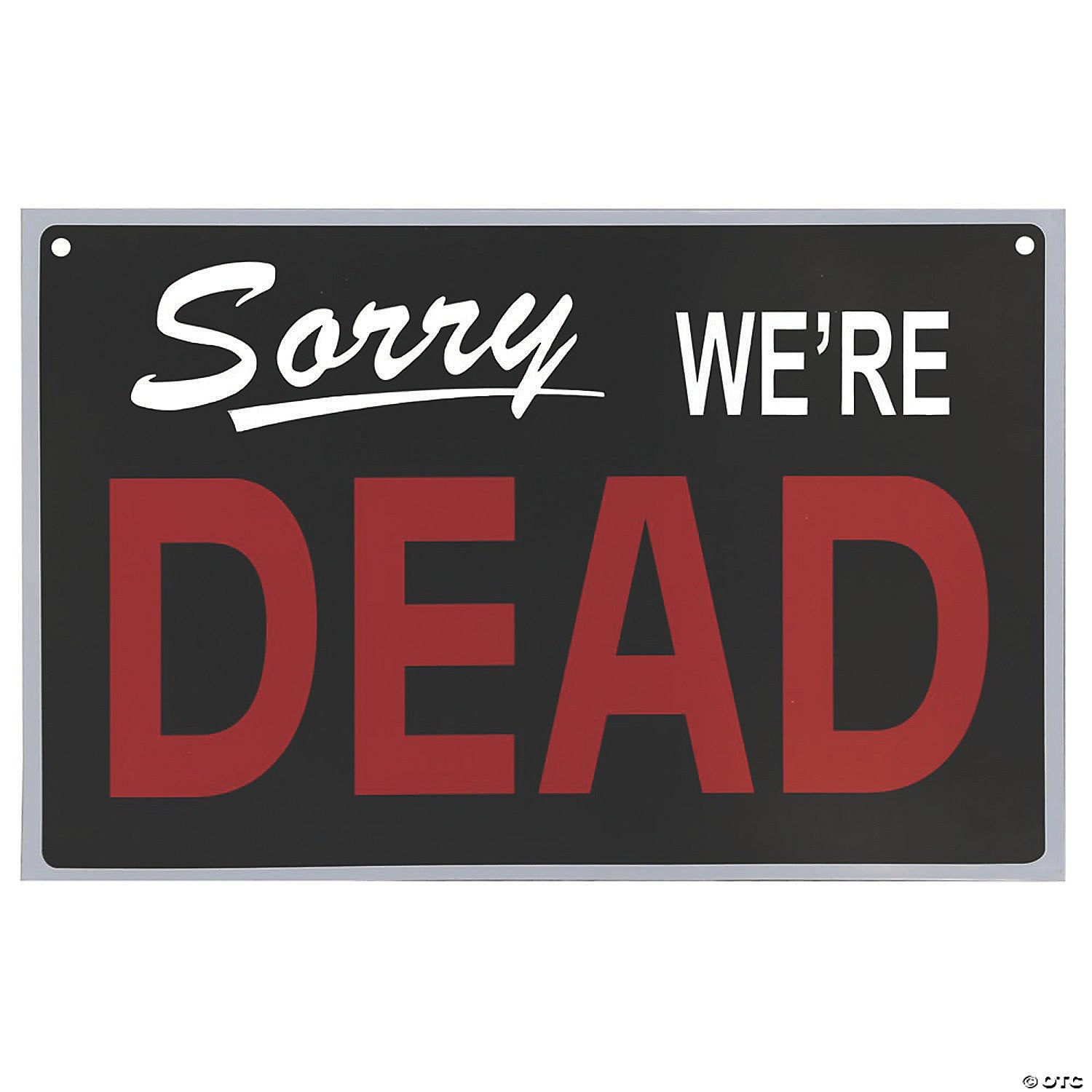 Reversible We'Re Dead Sign