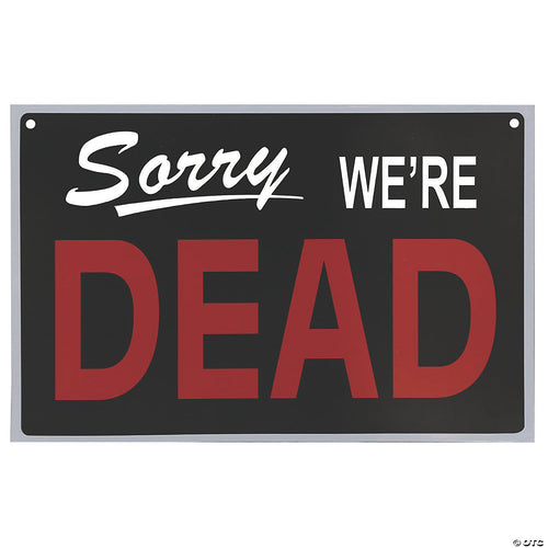 Reversible We'Re Dead Sign