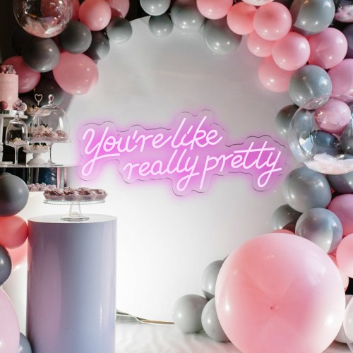Youre Like Really Pretty Neon Sign 275 x 12 Pink LED Neon Signs for Wall Decor